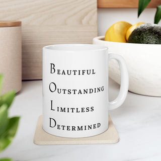 BOLD Ceramic Mug (11 oz) – Beautiful, Outstanding, Limitless, Determined